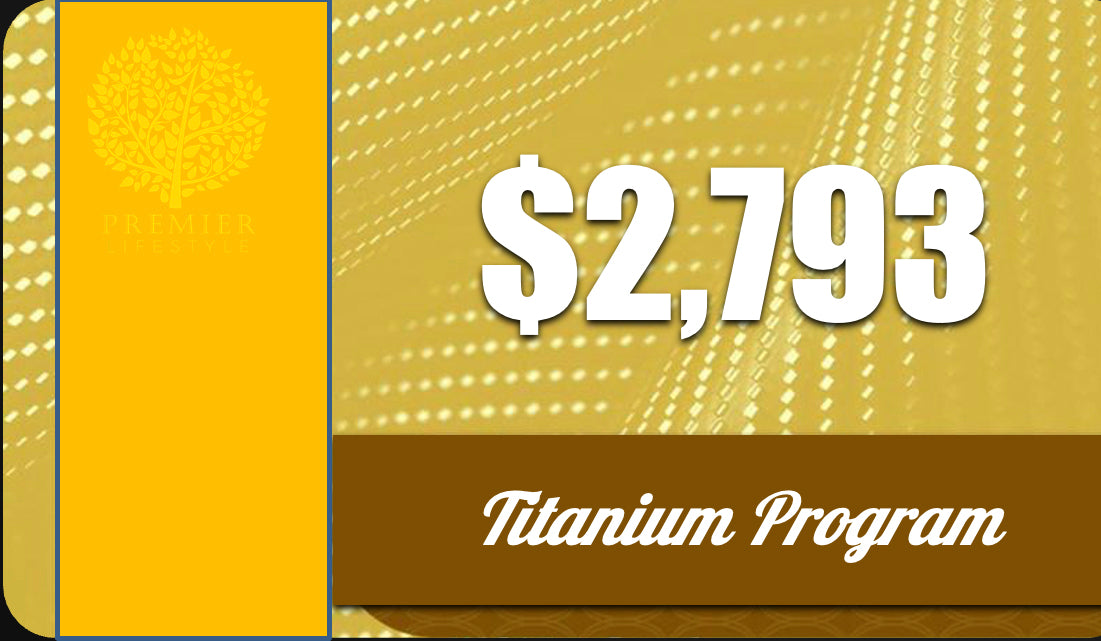 Premier Lifestyle Titanium Program